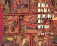 ATLAS DE LOS PUEBLOS DE AFRICA | 9788449317163 | JEAN SELLIER | Llibres Parcir | Llibreria Parcir | Llibreria online de Manresa | Comprar llibres en català i castellà online