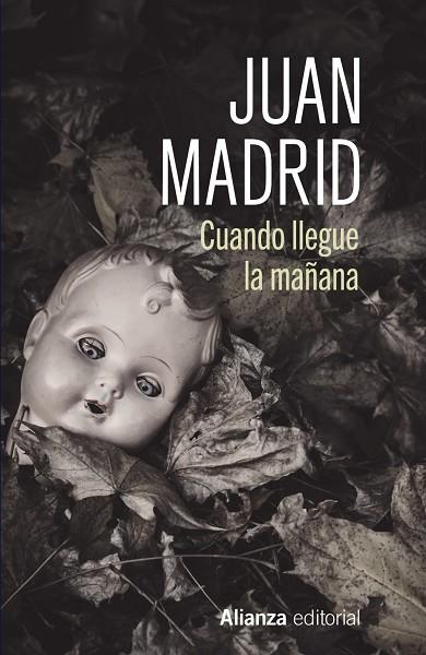 CUANDO LLEGUE LA MAÑANA | 9788411486897 | MADRID, JUAN | Llibres Parcir | Llibreria Parcir | Llibreria online de Manresa | Comprar llibres en català i castellà online