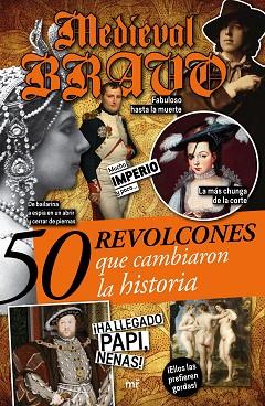 50 REVOLCONES QUE CAMBIARON LA HISTORIA | 9788427042797 | MEDIEVAL BRAVO/MEDIEVAL BRAVO/MEDIEVAL BRAVO/MEDIEVAL BRAVO | Llibres Parcir | Llibreria Parcir | Llibreria online de Manresa | Comprar llibres en català i castellà online