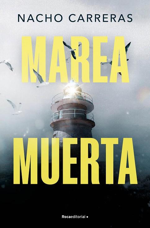 MAREA MUERTA | 9788410096585 | CARRERAS OJEA, NACHO | Llibres Parcir | Llibreria Parcir | Llibreria online de Manresa | Comprar llibres en català i castellà online