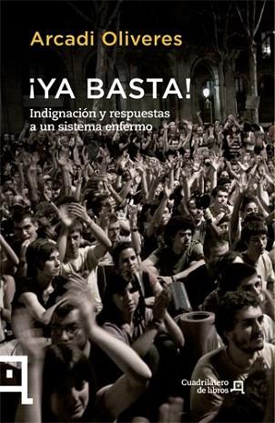 ¡Ya basta! | 9788494003707 | Oliveres Boadella, Arcadi | Llibres Parcir | Llibreria Parcir | Llibreria online de Manresa | Comprar llibres en català i castellà online