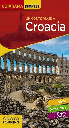 CROACIA | 9788491580393 | ANAYA TOURING/ALBA, CARLOS DE | Llibres Parcir | Librería Parcir | Librería online de Manresa | Comprar libros en catalán y castellano online