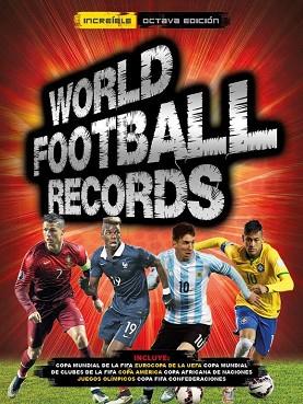 WORLD FOOTBALL RECORDS 2017 | 9788490436578 | VARIOS AUTORES | Llibres Parcir | Llibreria Parcir | Llibreria online de Manresa | Comprar llibres en català i castellà online