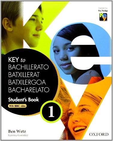 KEY TO BACHILLERATO 1: STUDENT'S BOOK | 9780194611053 | WETZ, BEN | Llibres Parcir | Llibreria Parcir | Llibreria online de Manresa | Comprar llibres en català i castellà online