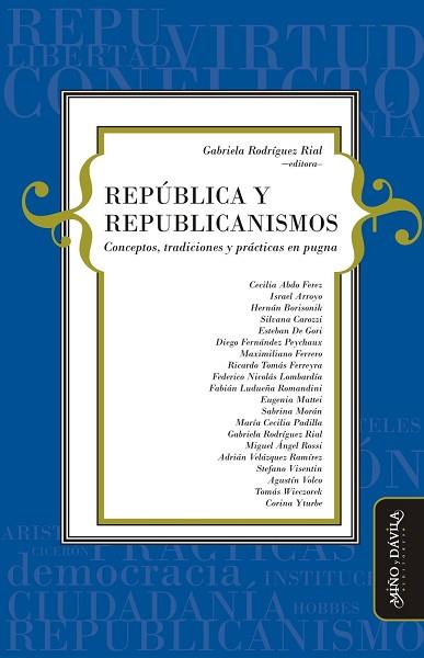 REPÚBLICA Y REPUBLICANISMOS. . CONCEPTOS, TRADICIONES Y PRÁCTICAS EN PUGNA | PODI124649 | RODRÍGUEZ RIAL  GABRIELA | Llibres Parcir | Llibreria Parcir | Llibreria online de Manresa | Comprar llibres en català i castellà online