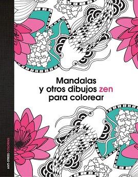 MANDALAS Y OTROS DIBUJOS ZEN PARA COLOREAR | 9788408139652 | AA. VV. | Llibres Parcir | Llibreria Parcir | Llibreria online de Manresa | Comprar llibres en català i castellà online