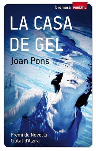 LA CASA DE GEL portatil | 9788498248319 | PONS JOAN | Llibres Parcir | Llibreria Parcir | Llibreria online de Manresa | Comprar llibres en català i castellà online