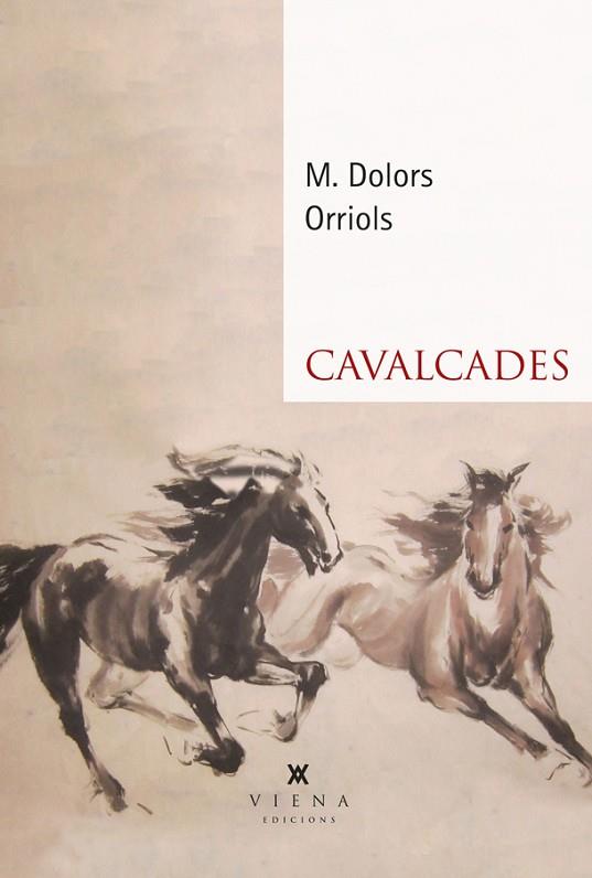 CAVALCADES | 9788418908439 | ORRIOLS, MARIA DOLORS | Llibres Parcir | Llibreria Parcir | Llibreria online de Manresa | Comprar llibres en català i castellà online