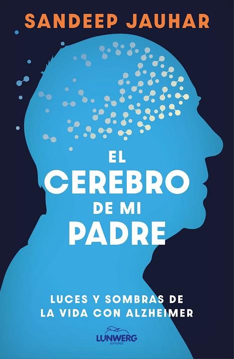 EL CEREBRO DE MI PADRE | 9788410378315 | JAUHAR, SANDEEP | Llibres Parcir | Librería Parcir | Librería online de Manresa | Comprar libros en catalán y castellano online