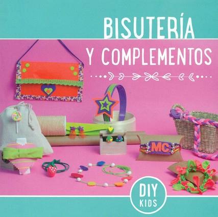 BISUTERIA Y COMPLEMENTOS | 9788494349553 | AA.VV. | Llibres Parcir | Llibreria Parcir | Llibreria online de Manresa | Comprar llibres en català i castellà online