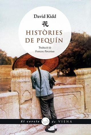 HISTÒRIES DE PEQUÍN | 9788483309506 | KIDD, DAVID | Llibres Parcir | Llibreria Parcir | Llibreria online de Manresa | Comprar llibres en català i castellà online