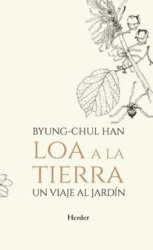 LOA A LA TIERRA | 9788425441806 | BYUNG-CHUL, HAN | Llibres Parcir | Llibreria Parcir | Llibreria online de Manresa | Comprar llibres en català i castellà online