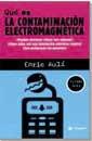 QUE ES LA CONTAMINACION ELECTROMAGNETICA | 9788479018269 | AULI | Llibres Parcir | Llibreria Parcir | Llibreria online de Manresa | Comprar llibres en català i castellà online