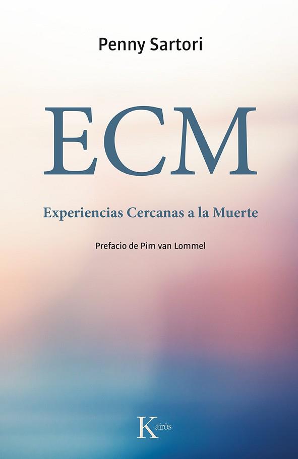 ECM ( EXPERIENCIAS CERCANAS  A LA MUERTE ) | 9788499884721 | SARTORI, PENNY | Llibres Parcir | Llibreria Parcir | Llibreria online de Manresa | Comprar llibres en català i castellà online