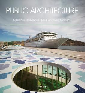 PUBLIC ARCHITECTURE | 9788415829652 | Llibres Parcir | Llibreria Parcir | Llibreria online de Manresa | Comprar llibres en català i castellà online