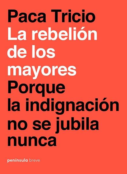 LA REBELIÓN DE LOS MAYORES | 9788499427348 | TRICIO, PACA | Llibres Parcir | Llibreria Parcir | Llibreria online de Manresa | Comprar llibres en català i castellà online