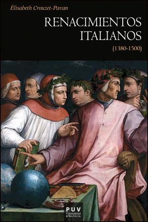 RENACIMIENTOS ITALIANOS (1380-1500) | 9788437092324 | CROUZET-PAVAN, ÉLISABETH | Llibres Parcir | Llibreria Parcir | Llibreria online de Manresa | Comprar llibres en català i castellà online