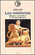 LOS MISTERIOS RELIGIONES ORIENTALES EN EL IMPERIO ROMANO | 9788484321897 | JAIME ALVAR | Llibres Parcir | Librería Parcir | Librería online de Manresa | Comprar libros en catalán y castellano online