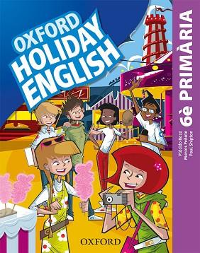 HOLIDAY ENGLISH 6.º PRIMARIA. PACK (CATALÁN) 3RD EDITION. REVISED EDITION | 9780194546454 | BAZO, PLÁCIDO/PEÑATE, MARCOS/SHIPTON, PAUL | Llibres Parcir | Llibreria Parcir | Llibreria online de Manresa | Comprar llibres en català i castellà online