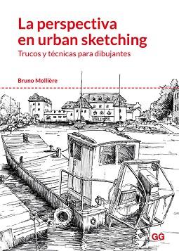 LA PERSPECTIVA EN URBAN SKETCHING | 9788425230004 | MOLLIÈRE, BRUNO | Llibres Parcir | Llibreria Parcir | Llibreria online de Manresa | Comprar llibres en català i castellà online