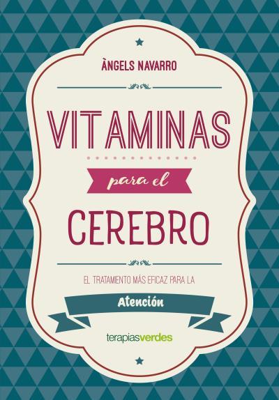 VITAMINAS PARA EL CEREBRO. ATENCIÓN | 9788416972623 | NAVARRO SIMÓN, ÀNGELS | Llibres Parcir | Llibreria Parcir | Llibreria online de Manresa | Comprar llibres en català i castellà online