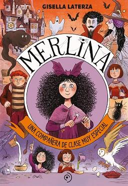 MERLINA. UNA COMPAÑERA DE CLASE MUY ESPECIAL | 9788418538827 | LATERZA, GISELLA | Llibres Parcir | Llibreria Parcir | Llibreria online de Manresa | Comprar llibres en català i castellà online