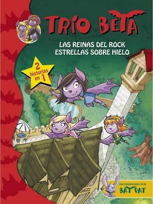 TRIO BETA:LAS REINAS DEL ROCK / ESTRELLAS SOBRE HIELO | 9788490434222 | PAVANELLO,ROBERTO | Llibres Parcir | Llibreria Parcir | Llibreria online de Manresa | Comprar llibres en català i castellà online