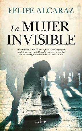 LA MUJER INVISIBLE | 9788417418663 | ALCARAZ MASATS, LUIS FELIPE | Llibres Parcir | Llibreria Parcir | Llibreria online de Manresa | Comprar llibres en català i castellà online