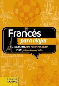 FRANCÉS PARA VIAJAR | 9788499358666 | CANTERA ORTIZ DE URBINA, JESÚS | Llibres Parcir | Llibreria Parcir | Llibreria online de Manresa | Comprar llibres en català i castellà online