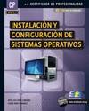 INSTALACIÓN Y CONFIGURACIÓN DE SISTEMAS OPERATIVOS | 9788492650910 | GONZÁLEZ PÉREZ, Mª ÁNGELES | Llibres Parcir | Llibreria Parcir | Llibreria online de Manresa | Comprar llibres en català i castellà online