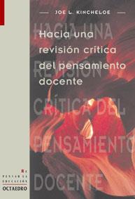 HACIA UNA REVISION CRITICA DEL PENSAMIENTO DOCENTE | 9788480634656 | KINCHELOE | Llibres Parcir | Llibreria Parcir | Llibreria online de Manresa | Comprar llibres en català i castellà online