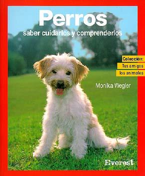 PERROS SABER CUIDARLOS COMPRENDERLOS | 9788424127442 | WEGLER | Llibres Parcir | Llibreria Parcir | Llibreria online de Manresa | Comprar llibres en català i castellà online