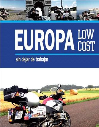 EUROPA LOW COST SIN DEJAR DE TRABAJAR POR MIQUEL SILVESTRE | 9788415097396 | MIQUEL SILVESTRE, JOSÉ ANTONIO | Llibres Parcir | Librería Parcir | Librería online de Manresa | Comprar libros en catalán y castellano online