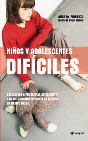 Niños y adolescentes dificiles n.Ed | 9788490064160 | FIORENZA , ANDREA | Llibres Parcir | Librería Parcir | Librería online de Manresa | Comprar libros en catalán y castellano online