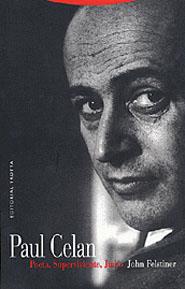 PAUL CELAN POETA SUPERVIVIENTE JUDIO | 9788481644814 | FELSTINER | Llibres Parcir | Librería Parcir | Librería online de Manresa | Comprar libros en catalán y castellano online