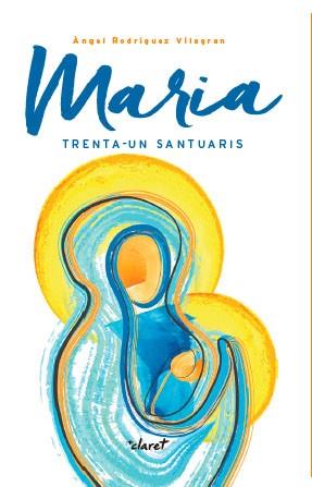 MARIA | 9788491360216 | RODRÍGUEZ VILAGRAN, ÀNGEL | Llibres Parcir | Llibreria Parcir | Llibreria online de Manresa | Comprar llibres en català i castellà online