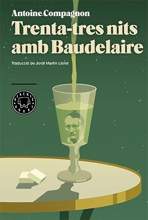 TRENTA-TRES NITS AMB BAUDELAIRE | 9788416290413 | COMPAGNON, ANTOINE | Llibres Parcir | Librería Parcir | Librería online de Manresa | Comprar libros en catalán y castellano online