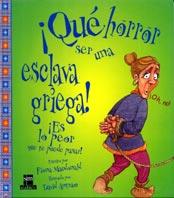 QUE HOROR SER UNA ESCLAVA GRIEGA | 9788434873339 | MACDONALD | Llibres Parcir | Llibreria Parcir | Llibreria online de Manresa | Comprar llibres en català i castellà online