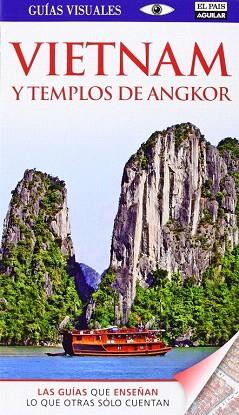 VIETNAM Y LOS TEMPLOS DE ANGKOR. GUÍA VISUAL 2014 | 9788403513983 | VV.AA. | Llibres Parcir | Llibreria Parcir | Llibreria online de Manresa | Comprar llibres en català i castellà online