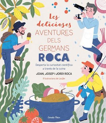 LES DELICIOSES AVENTURES DELS GERMANS ROCA | 9788413890913 | ROCA, JOSEP/ROCA, JORDI/ROCA, JOAN | Llibres Parcir | Llibreria Parcir | Llibreria online de Manresa | Comprar llibres en català i castellà online