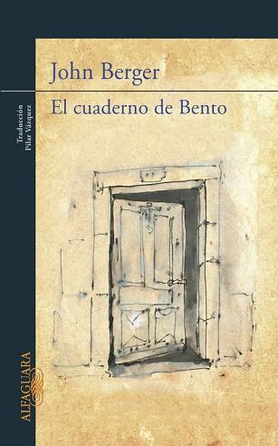 EL CUADERNO DE BENTO | 9788420413082 | BERGER,JOHN | Llibres Parcir | Llibreria Parcir | Llibreria online de Manresa | Comprar llibres en català i castellà online