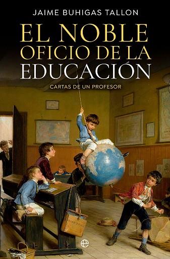 EL NOBLE OFICIO DE LA EDUCACIÓN | 9788413845449 | BUHIGAS TALLON, JAIME | Llibres Parcir | Llibreria Parcir | Llibreria online de Manresa | Comprar llibres en català i castellà online