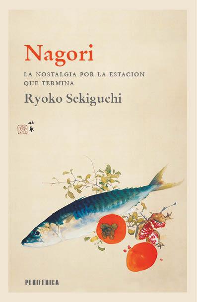 NAGORI | 9788418838699 | SEKIGUCHI, RYOKO | Llibres Parcir | Llibreria Parcir | Llibreria online de Manresa | Comprar llibres en català i castellà online