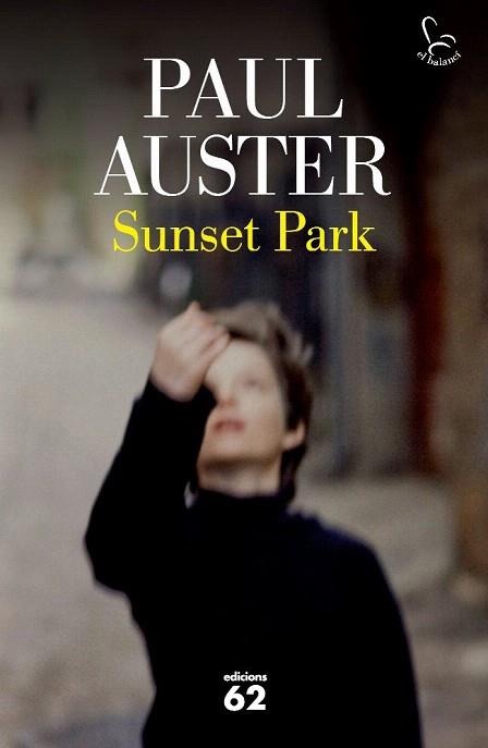 SUNSET PARK catala | 9788429767247 | AUSTER PAUL | Llibres Parcir | Llibreria Parcir | Llibreria online de Manresa | Comprar llibres en català i castellà online