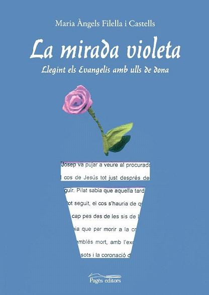 LA MIRADA VIOLETA | 9788497791618 | FILELLA | Llibres Parcir | Librería Parcir | Librería online de Manresa | Comprar libros en catalán y castellano online