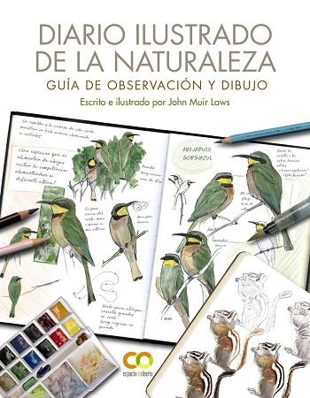 DIARIO ILUSTRADO DE LA NATURALEZA. GUÍA DE OBSERVACIÓN Y DIBUJO | 9788441544567 | MUIR LAWS, JOHN | Llibres Parcir | Llibreria Parcir | Llibreria online de Manresa | Comprar llibres en català i castellà online