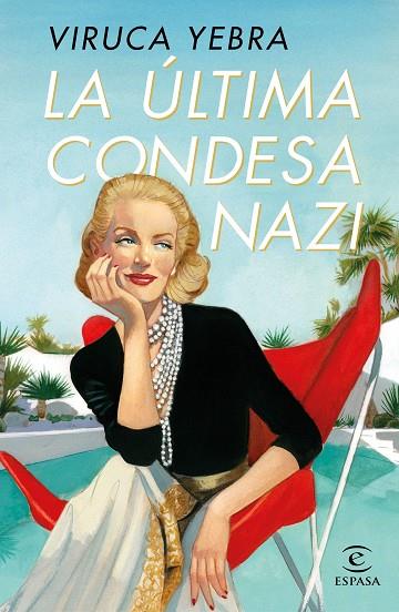 LA ÚLTIMA CONDESA NAZI | 9788467062830 | YEBRA, VIRUCA | Llibres Parcir | Llibreria Parcir | Llibreria online de Manresa | Comprar llibres en català i castellà online