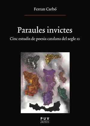 PARAULES INVICTES | 9788437099088 | CARBÓ AGUILAR, FERRAN | Llibres Parcir | Llibreria Parcir | Llibreria online de Manresa | Comprar llibres en català i castellà online