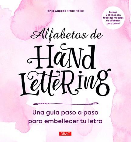 ALFABETOS DE HANDLETTERING | 9788498746105 | TANJA CAPPELL | Llibres Parcir | Llibreria Parcir | Llibreria online de Manresa | Comprar llibres en català i castellà online