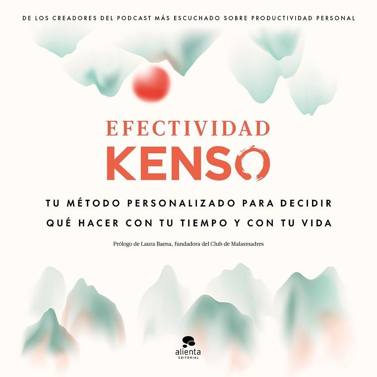 EFECTIVIDAD KENSO | 9788413442143 | HERNÁNDEZ, RAÚL/GONZALO, ENRIQUE/SANGERS, JEROEN | Llibres Parcir | Llibreria Parcir | Llibreria online de Manresa | Comprar llibres en català i castellà online